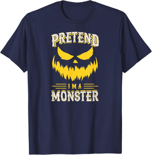 Pretend I'm A Monster Funny Cute Lazy Halloween Costume Idea T-Shirt - T-Shirt | Navy