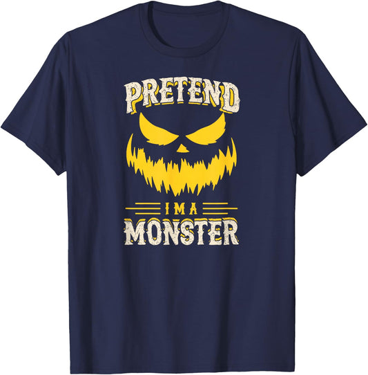 Pretend I'm A Monster Funny Cute Lazy Halloween Costume Idea T-Shirt - T-Shirt | Navy