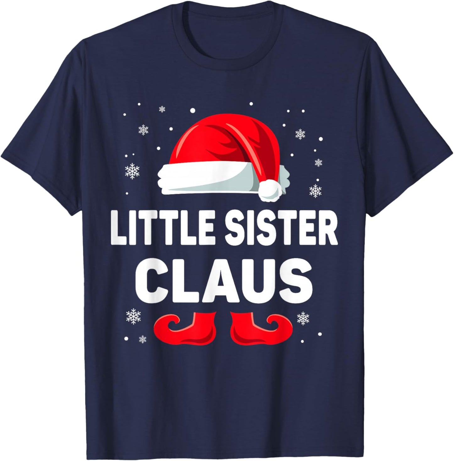 Little Sister Claus Christmas Matching Family Group Xmas T-Shirt - T-Shirt | Navy