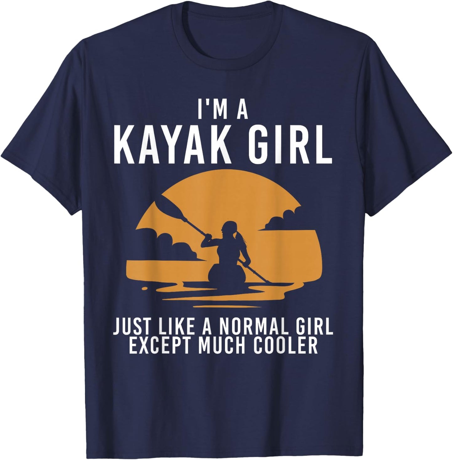 Cool Kayak Art Girls Kayaker Canoe Kayaking Kayak T-Shirt - T-Shirt | Navy