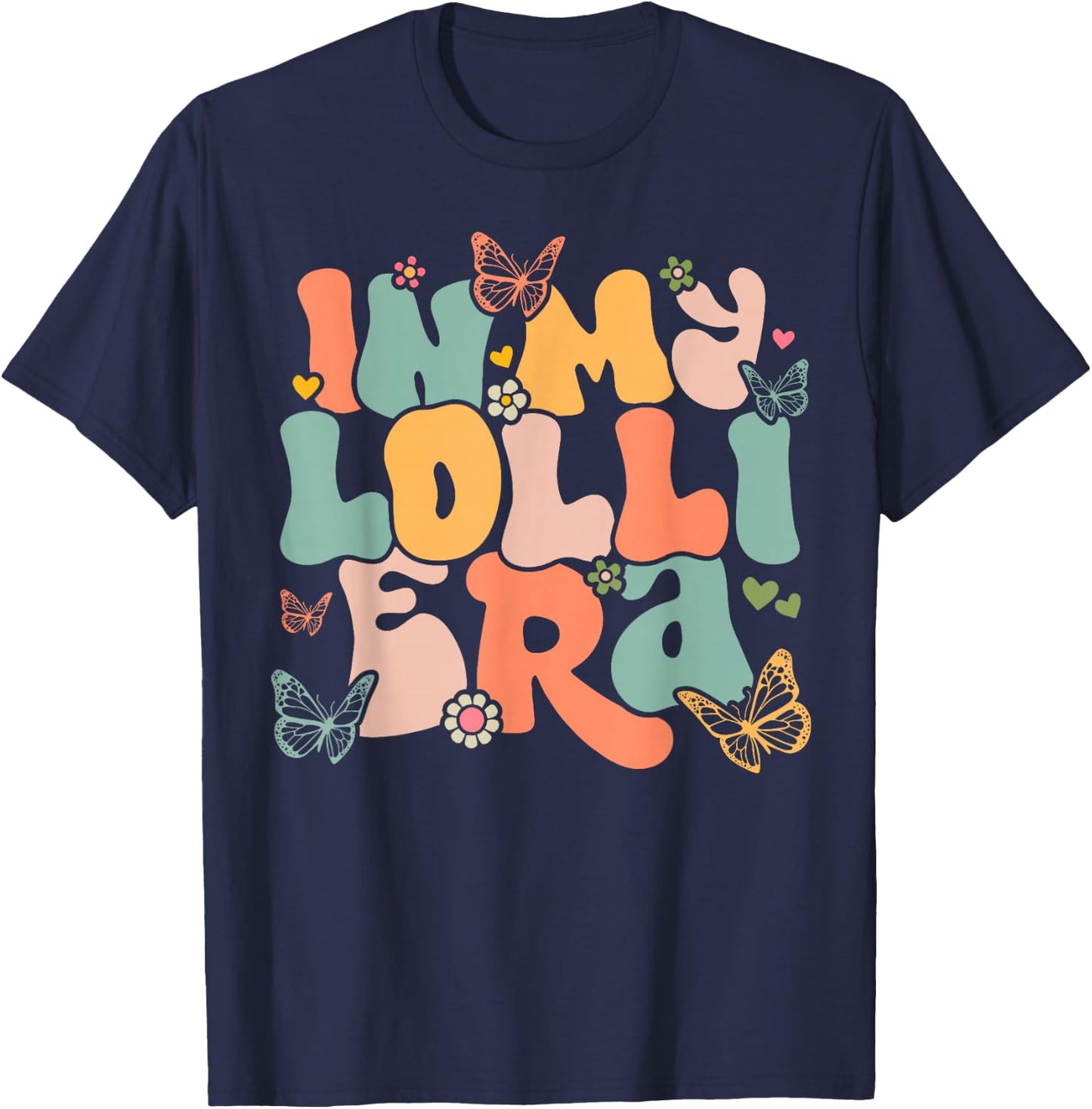 Retro Groovy In My Lolli Era Mother's Day T-Shirt - T-Shirt | Navy