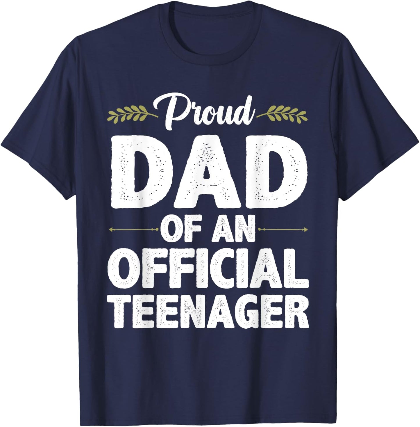 Cool Official Teenager For Proud Dad Father 13 Year Old T-Shirt - T-Shirt | Navy