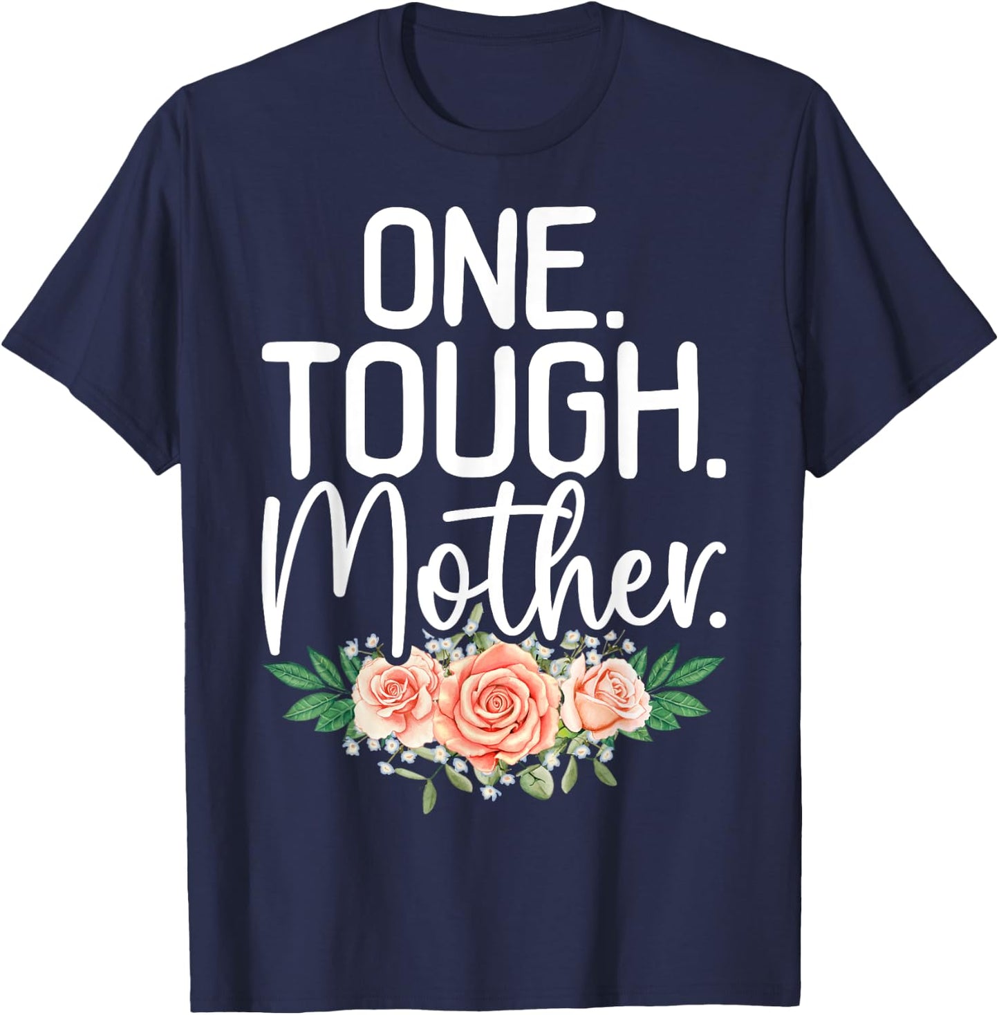 One Tough Mother Strong Mama Cute Retro Mom Mother's Day T-Shirt - T-Shirt | Navy