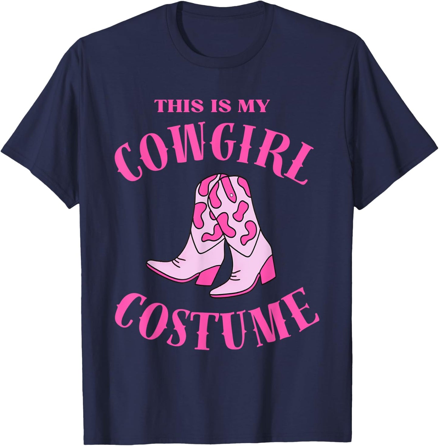 This Is My Cowgirl Costume Women Western Cowboy Rodeo T-Shirt - T-Shirt | Navy
