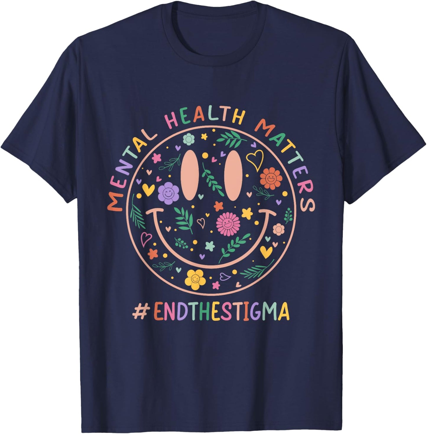 Mental Heath Matters End The Stigma Smile Face Flower Retro T-Shirt - T-Shirt | Navy