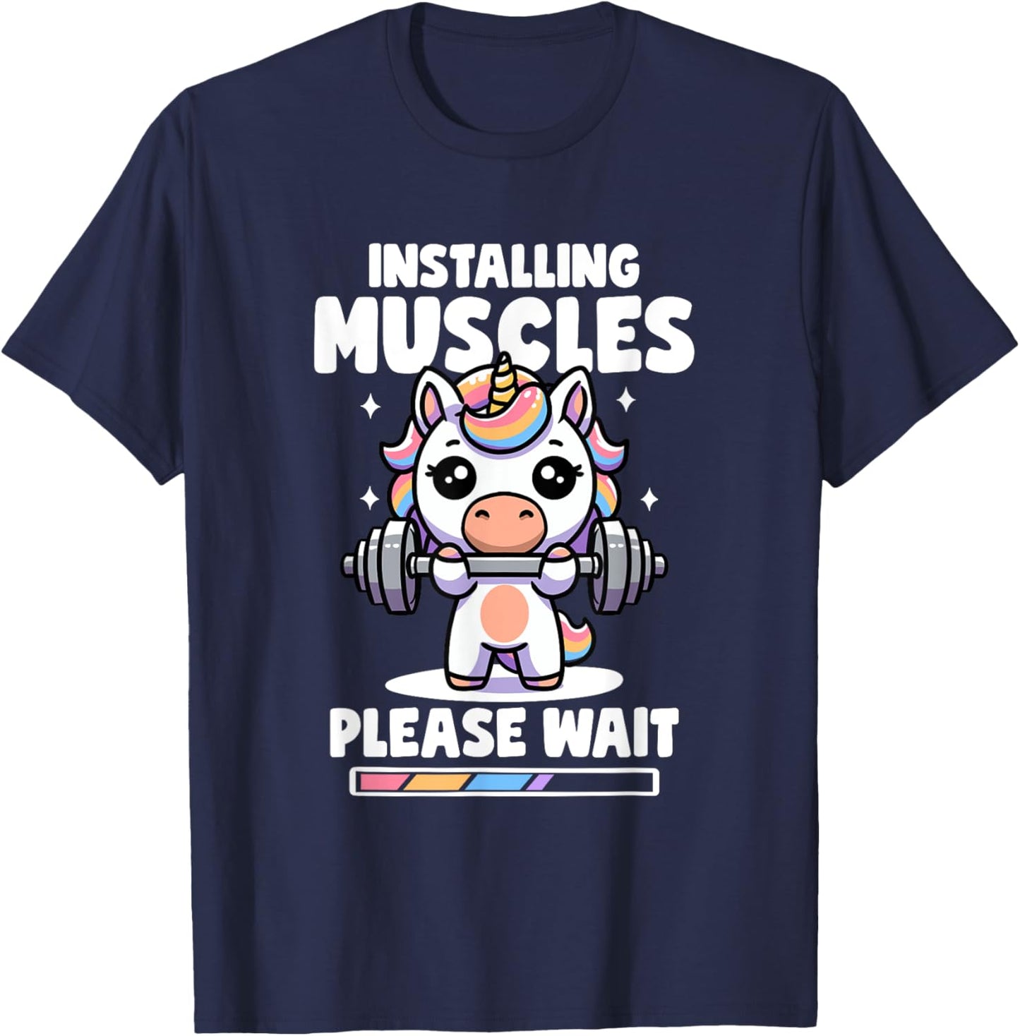 Installing Muscles Please Wait Unicorn Gym Quote Unicorn T-Shirt - T-Shirt | Navy