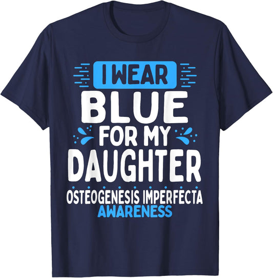Daughter Osteogenesis Imperfecta Awareness Blue Ribbon T-Shirt - T-Shirt | Navy