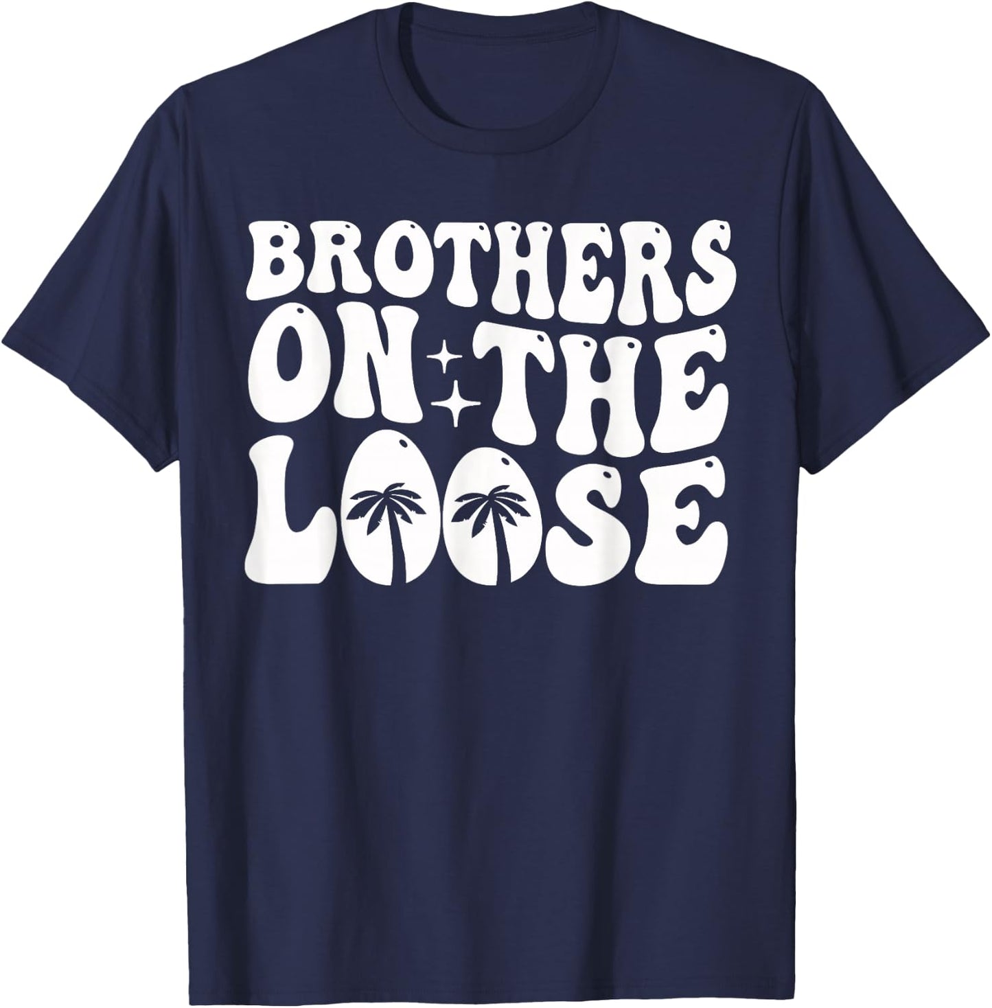 Brothers On The Loose Siblings Brothers Trip T-Shirt - T-Shirt | Navy