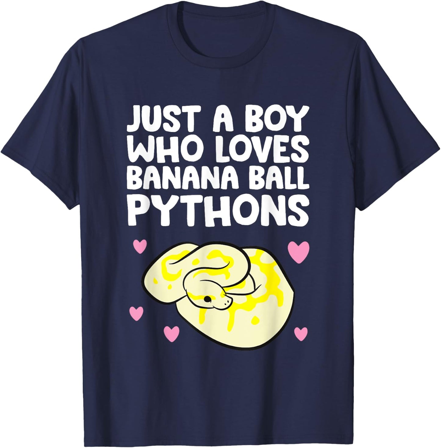 Python Regius - Just A Boy Who Loves Banana Ball Pythons T-Shirt - T-Shirt | Navy