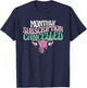 Monthly Subscription Cancelled Hysterectomy Uterus Removal T-Shirt - T-Shirt | Navy