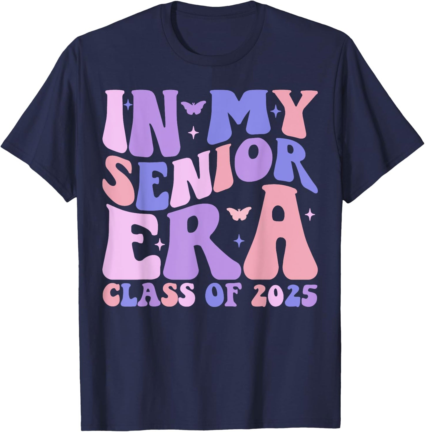 In My Senior Era Class of 2025 Groovy Senior 2025 Graduation T-Shirt - T-Shirt | Navy