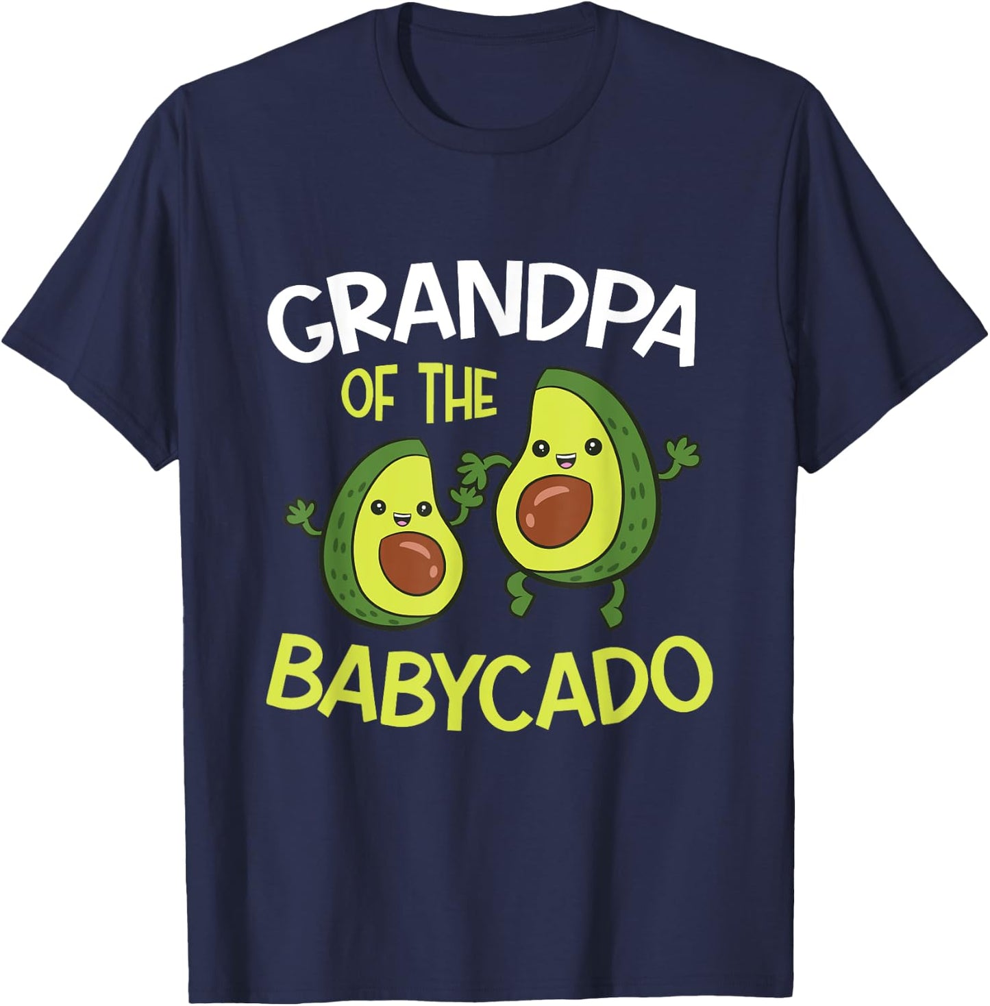 Avocado Baby Pregnancy Reveal Grandpa Of The Babycado T-Shirt - T-Shirt | Navy