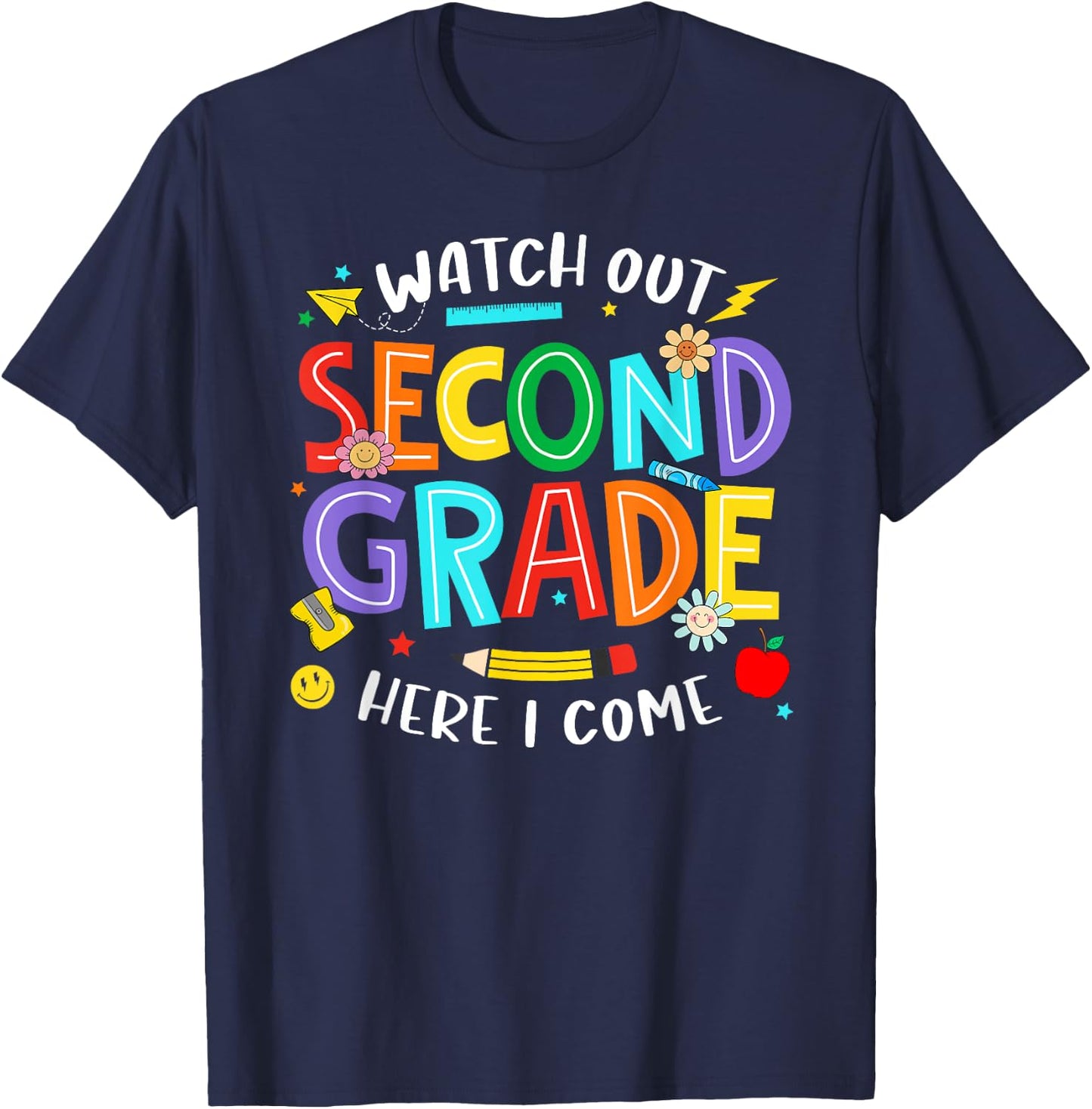 Watch Out Second Grade Here I Come 2nd Grade Back To School T-Shirt - T-Shirt | Navy