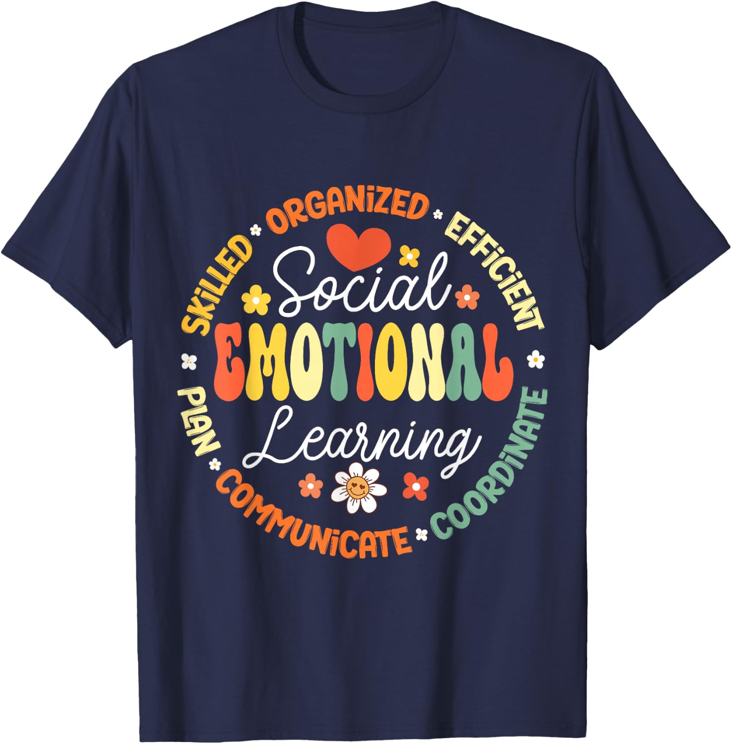 Social Emotional Learning Heart Counselor Teacher SEL Day T-Shirt - T-Shirt | Navy