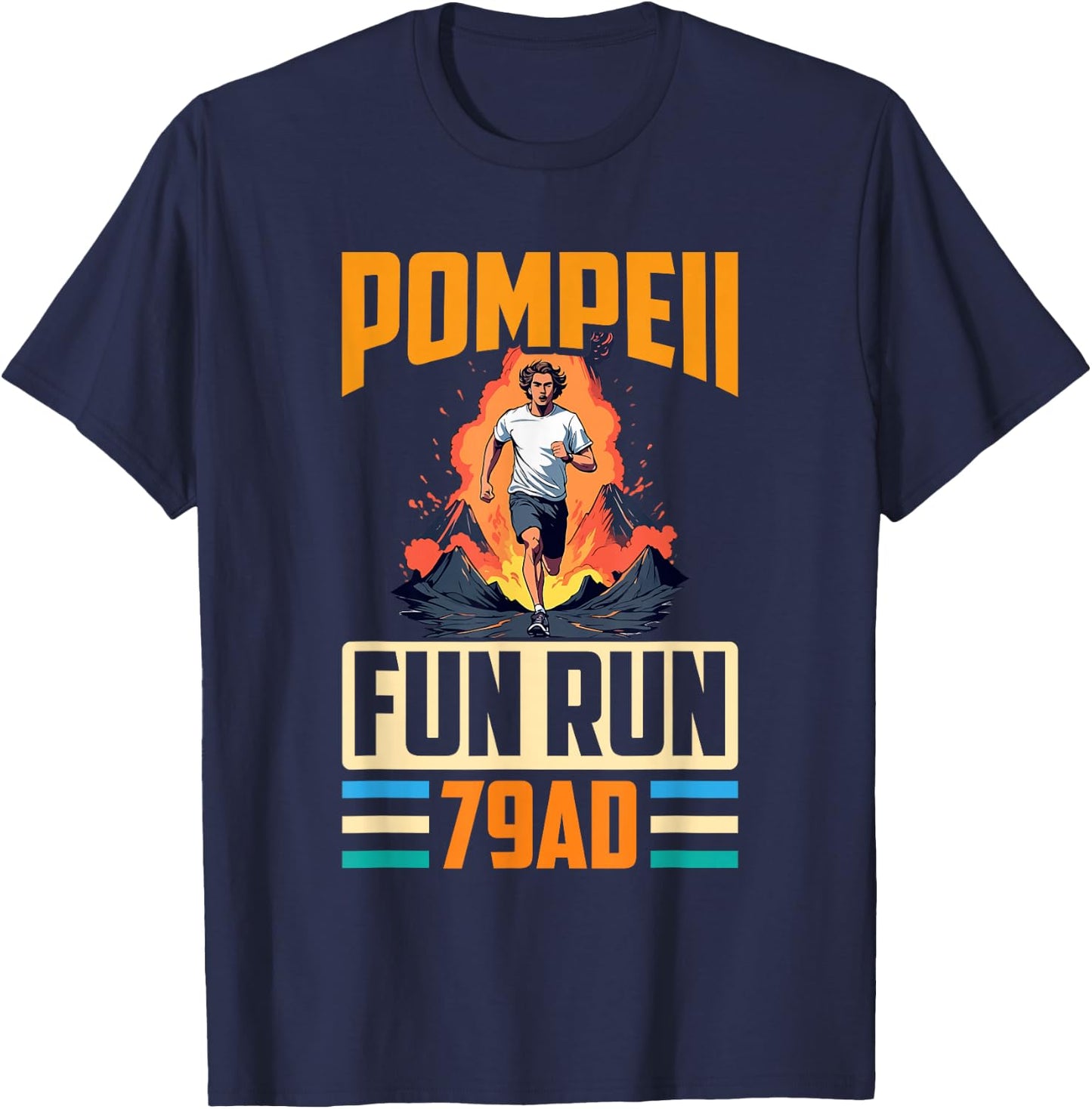 Funny Geologist Scientist Geology Lover Apparel Pompeii Fun Run Volcanology 79 AD Retro Vintage Runner T-Shirt - T-Shirt | Navy