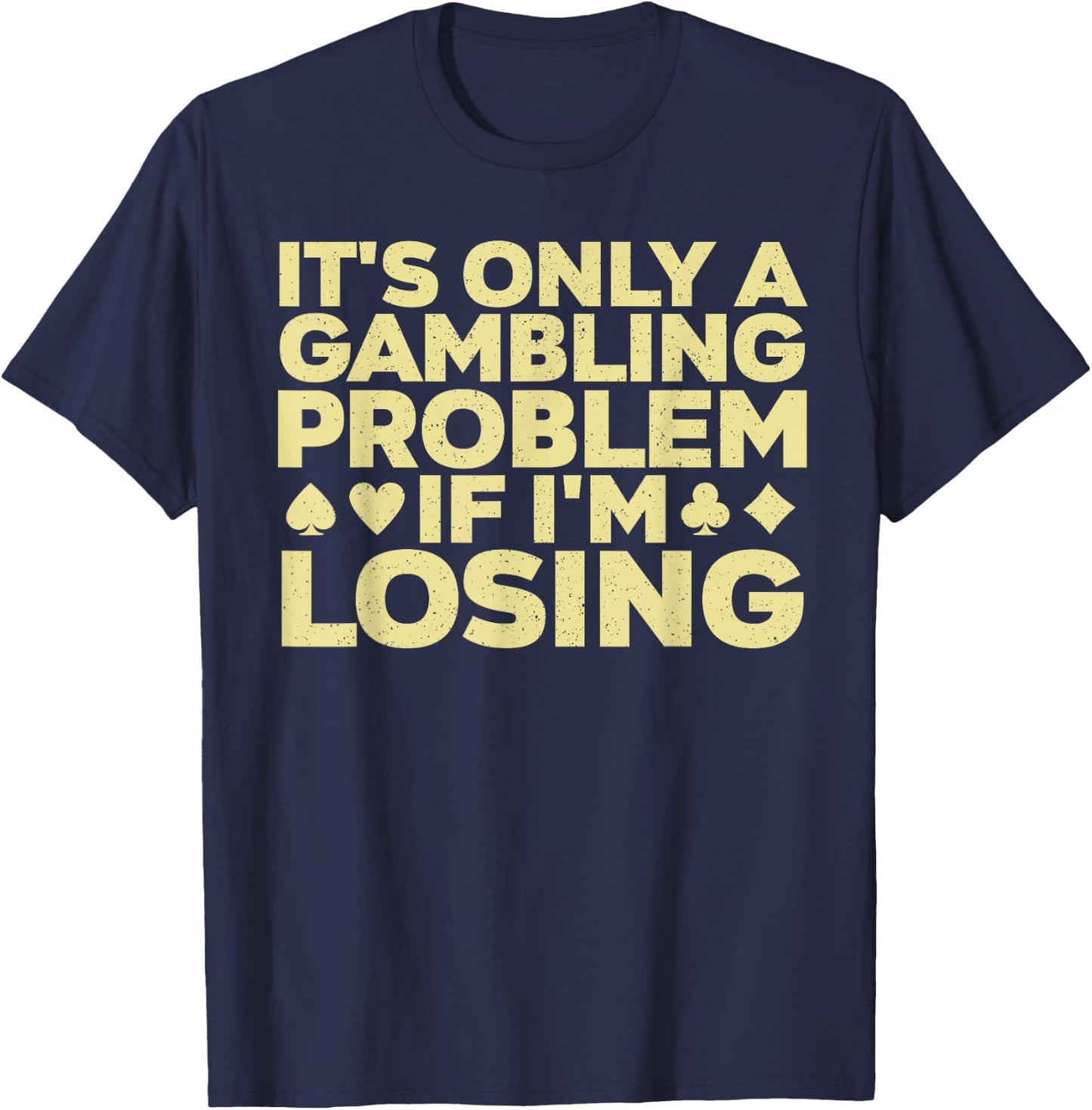 Funny Gambling Art Women Casino Poker Player Gambler T-Shirt - T-Shirt | Navy