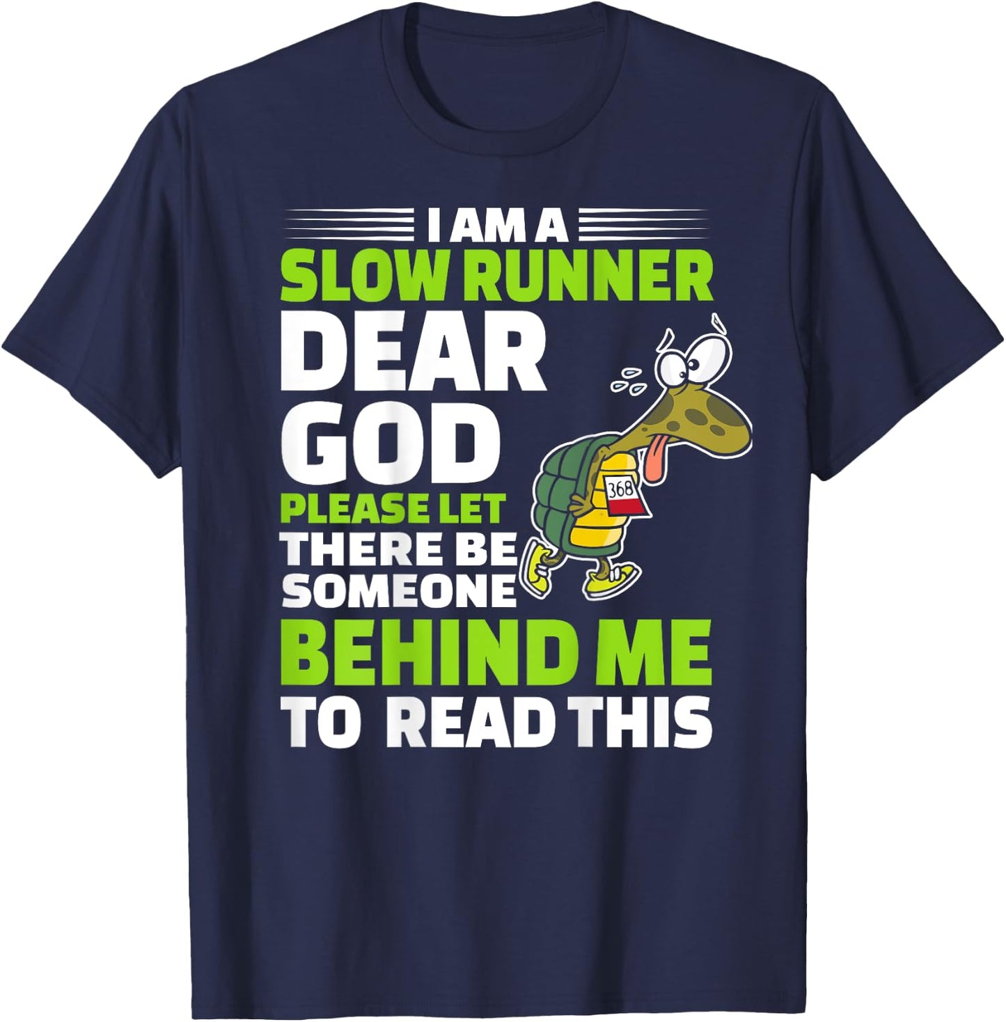 I'm A Slow Runner Turtle Funny Marathon Running Lover T-Shirt - T-Shirt | Navy