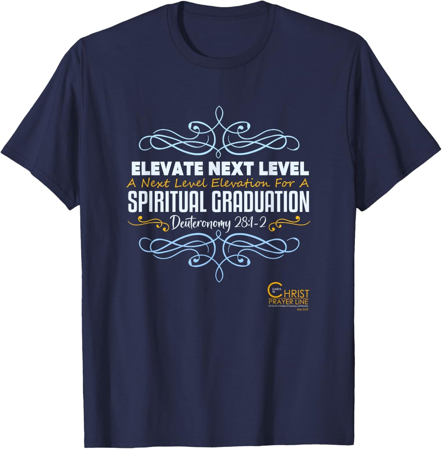 Elevate Next Level Spiritual Graduation T-Shirt - T-Shirt | Navy