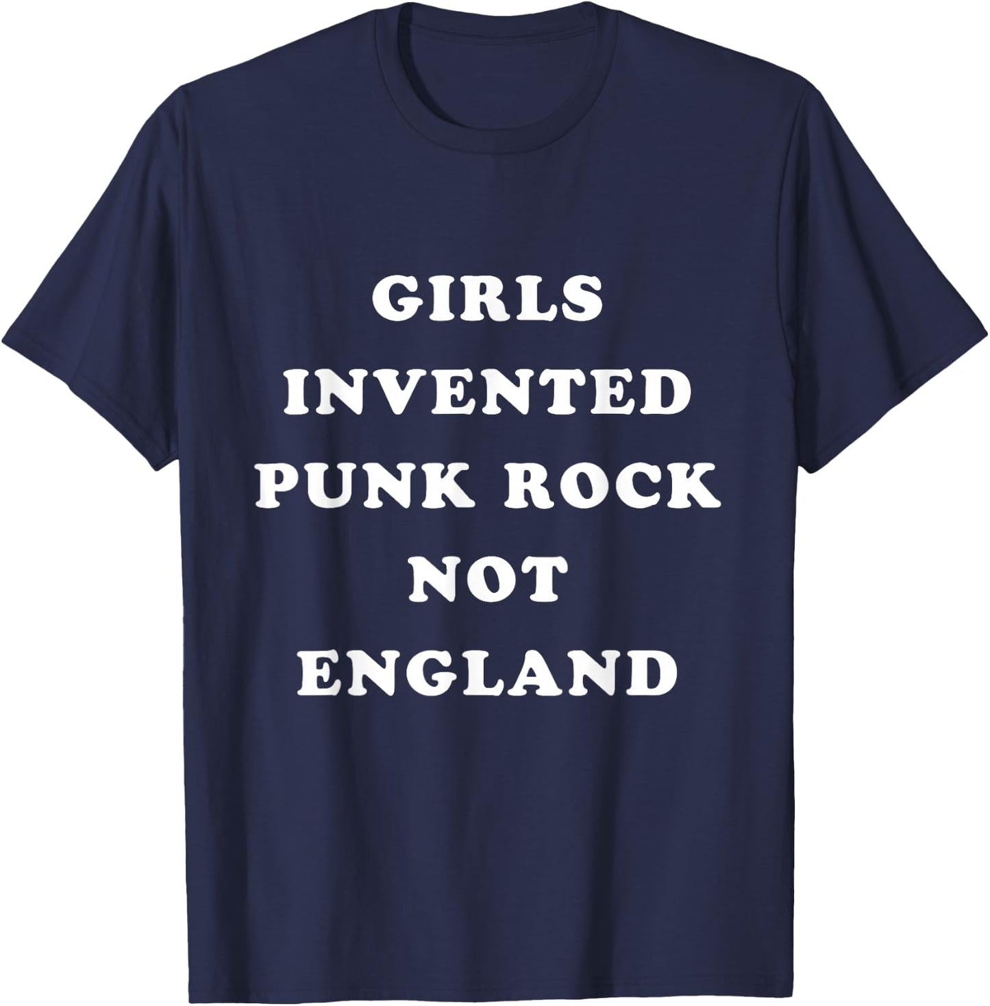 Girls Invented Punk Rock Not England T-Shirt - T-Shirt | Navy