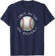 I Can't My Son Has Baseball Practice for Moms Dads T-Shirt - T-Shirt | Navy