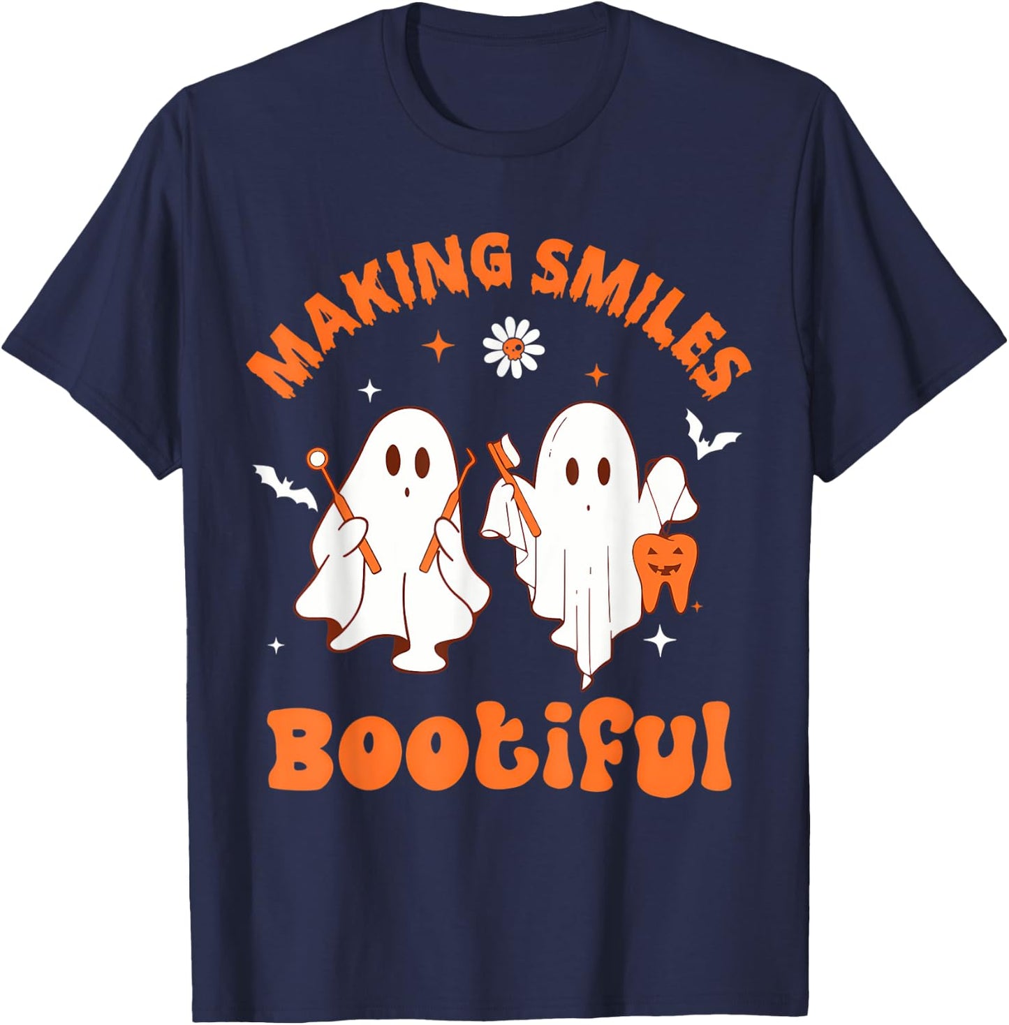 Making Smiles Bootiful Funny Ghost Dentist Halloween Dental T-Shirt - T-Shirt | Navy