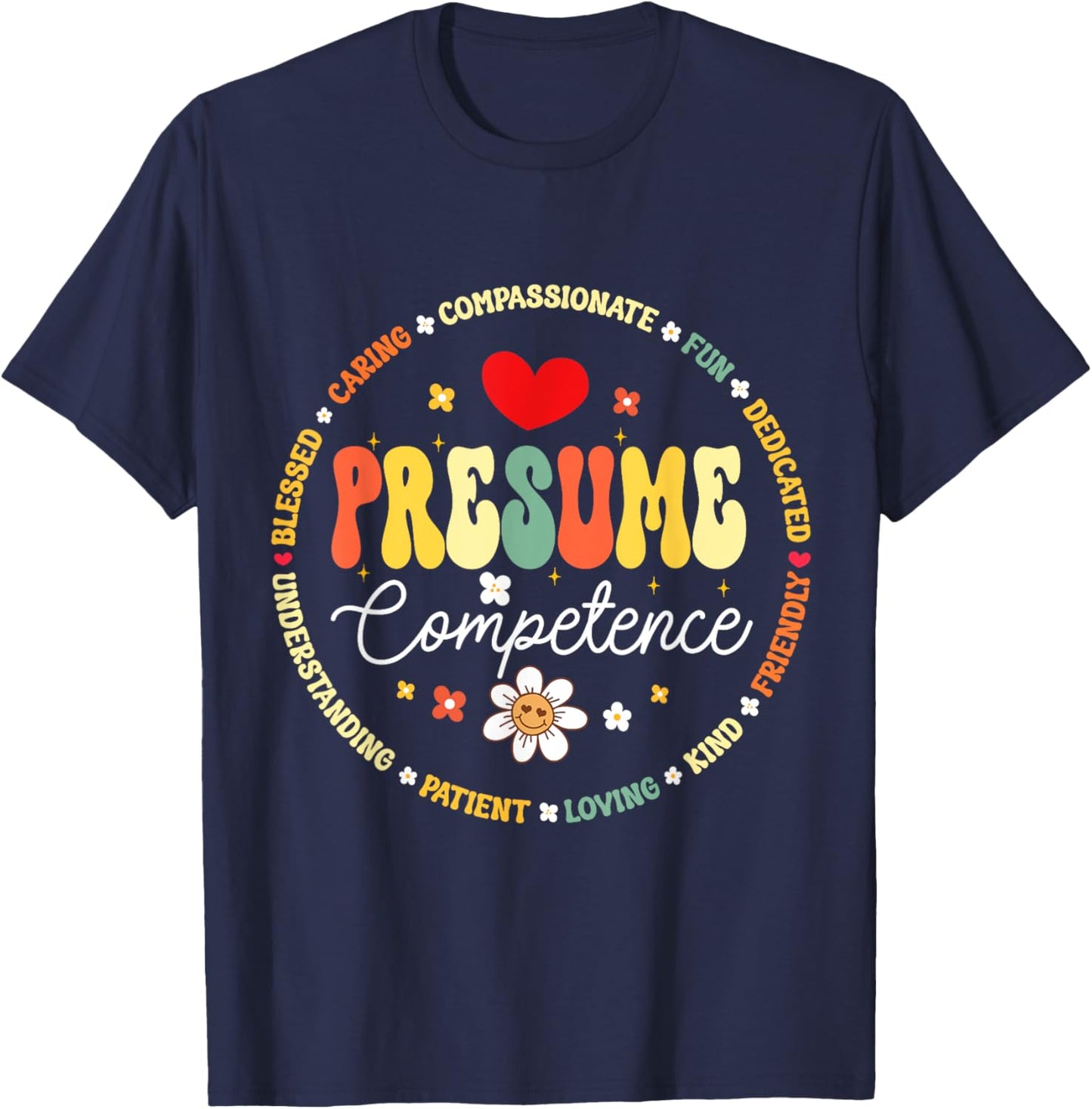Presumed Competence Occupational Therapy Funny SpEd Teacher Women Kids T-Shirt - T-Shirt | Navy