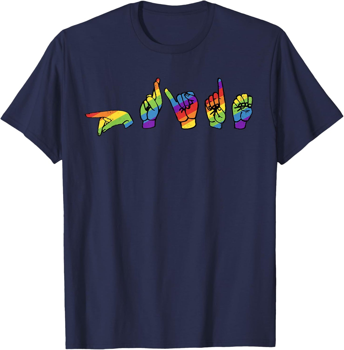 Funny Pride Sign Language Rainbow Lesbian Gay LGBTQ ASL T-Shirt - T-Shirt | Navy