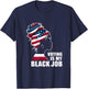Voting Is My Black Job American Flag - Funny Vote Political T-Shirt - T-Shirt | Navy