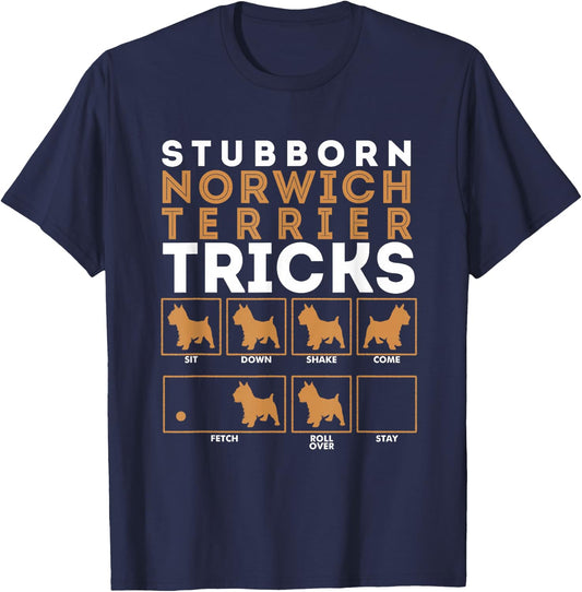 Stubborn Norwich Terrier Dog Tricks Graphic T-Shirt - T-Shirt | Navy