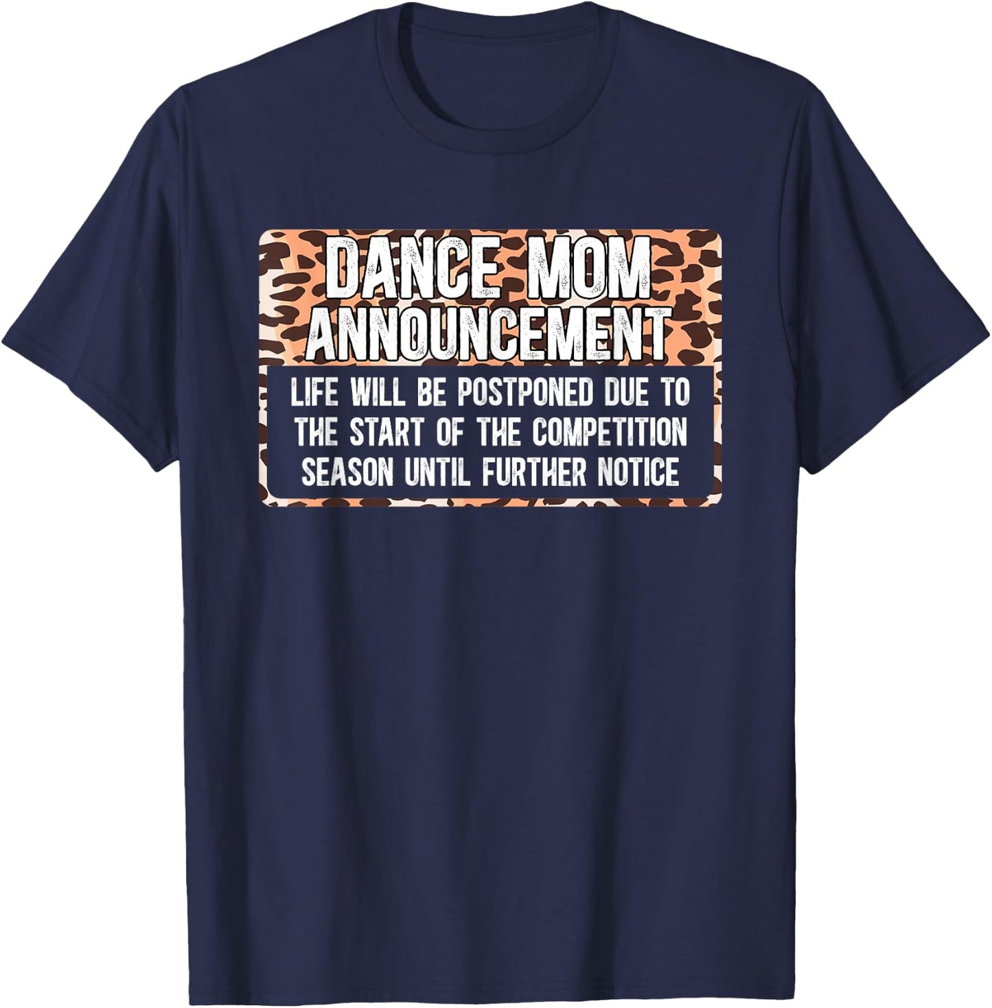 Dance Mom Announcement Dancing Mom Of A Dancer Mother T-Shirt - T-Shirt | Navy
