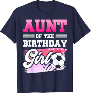 Aunt Of The Birthday Girl Soccer Players Sport T-Shirt - T-Shirt | Navy