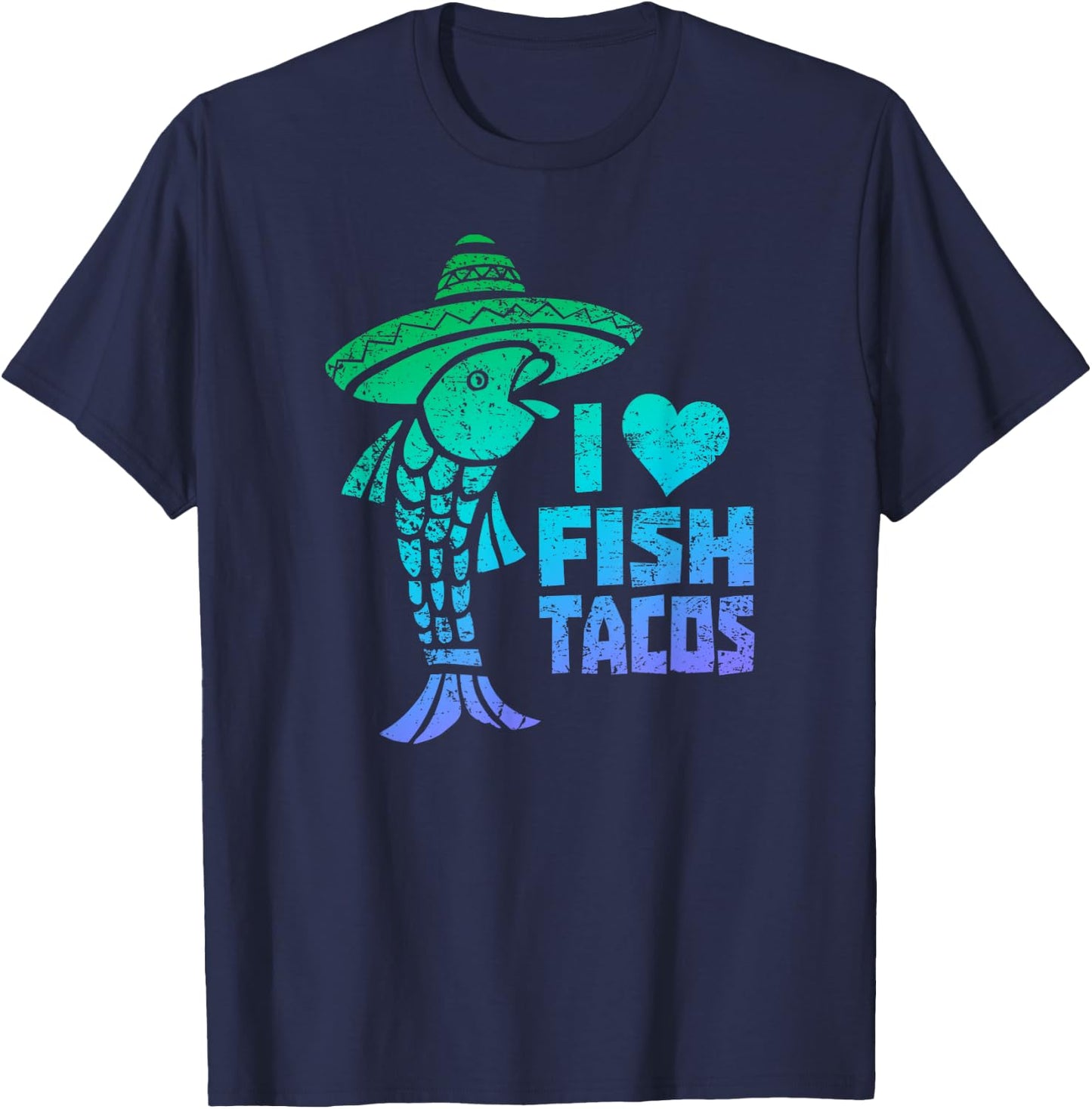 I Love Fish Tacos - Funny Fish Taco T-Shirt - T-Shirt | Navy