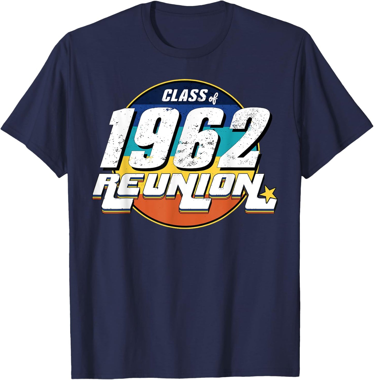 Vintage Class of 1962 Reunion Anniversary Alumni 62 College T-Shirt - T-Shirt | Navy