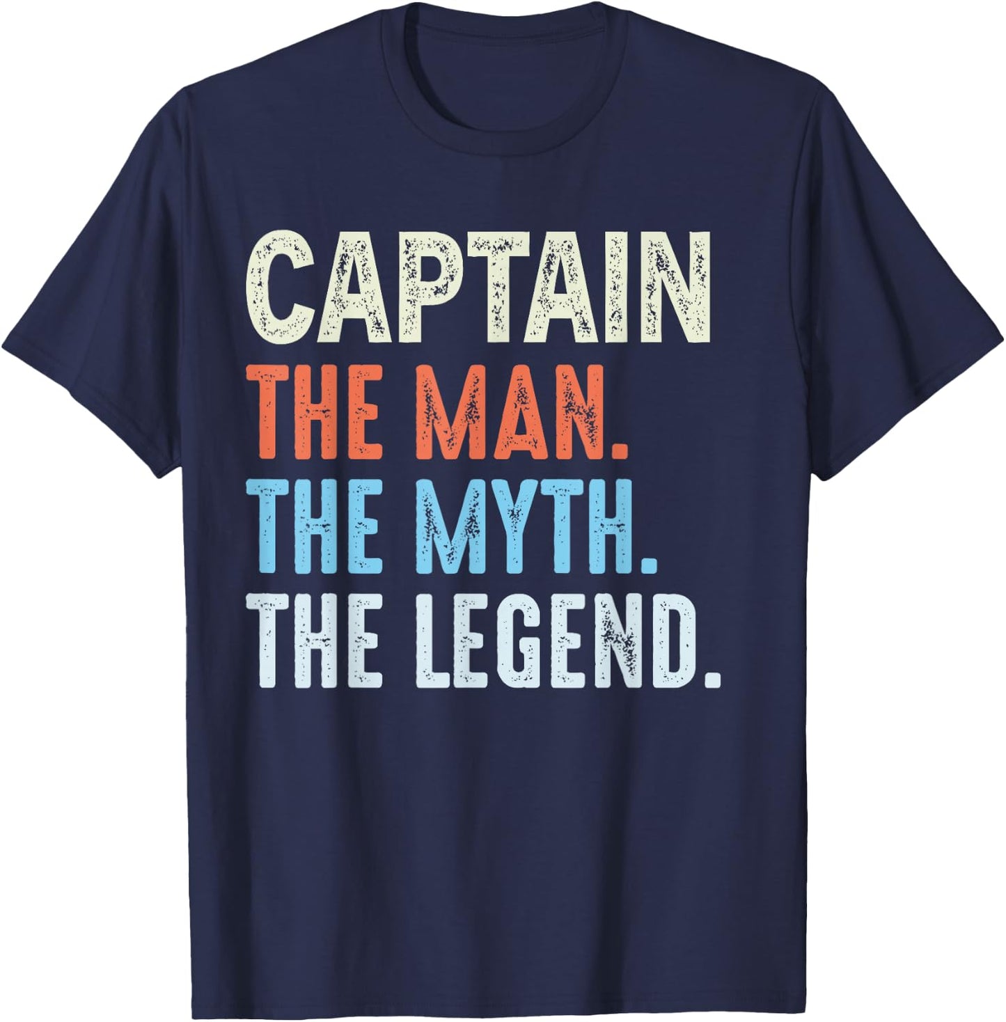 CAPTAIN Man The Myth The Legend Funny Vintage Father's Day T-Shirt - T-Shirt | Navy