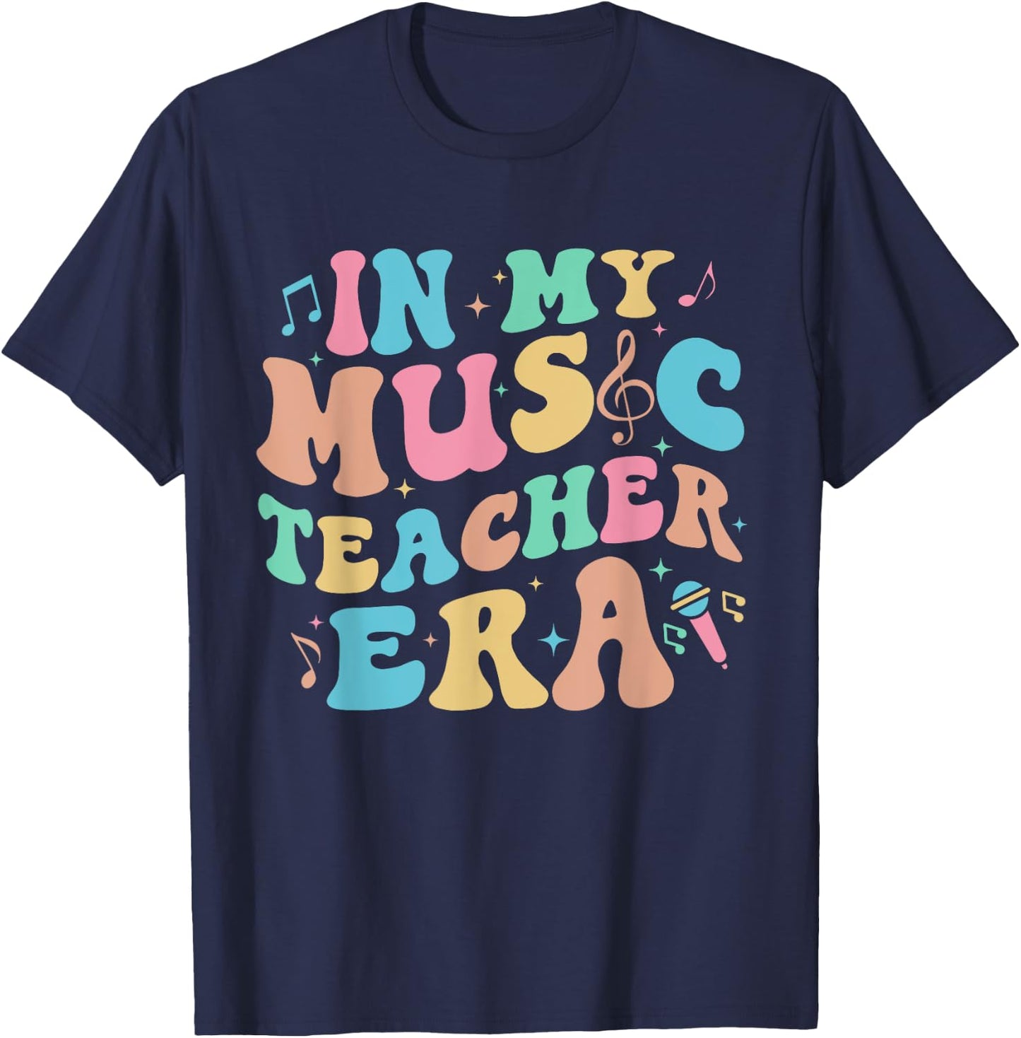 In My Music Teacher Era Back to School Squad Music Teacher Men Women T-Shirt - T-Shirt | Navy