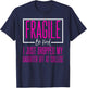 Fragile Just Dropped Daughter At College Leaving For College T-Shirt - T-Shirt | Navy