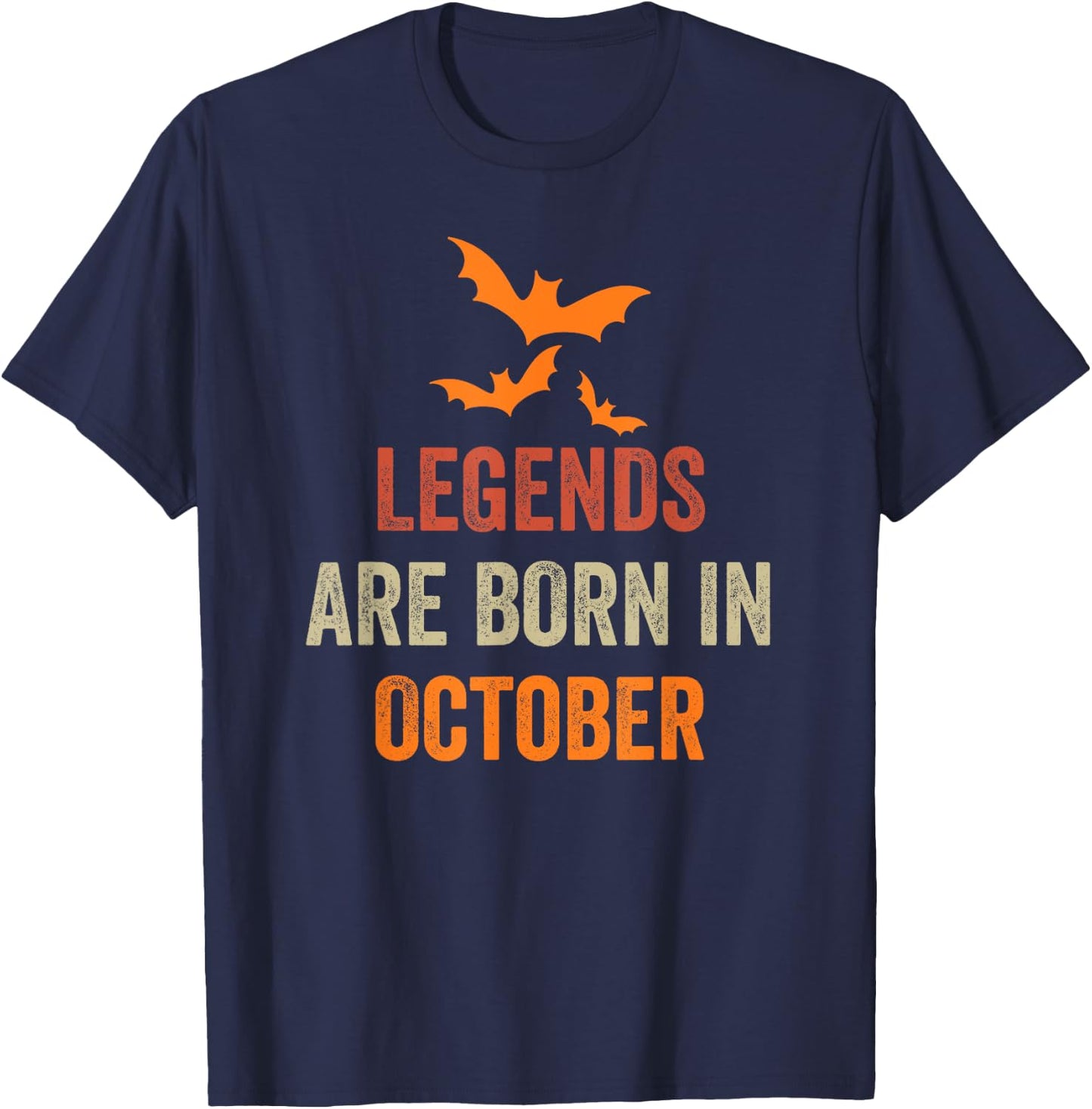 Legends Are Born In October T-Shirt - T-Shirt | Navy