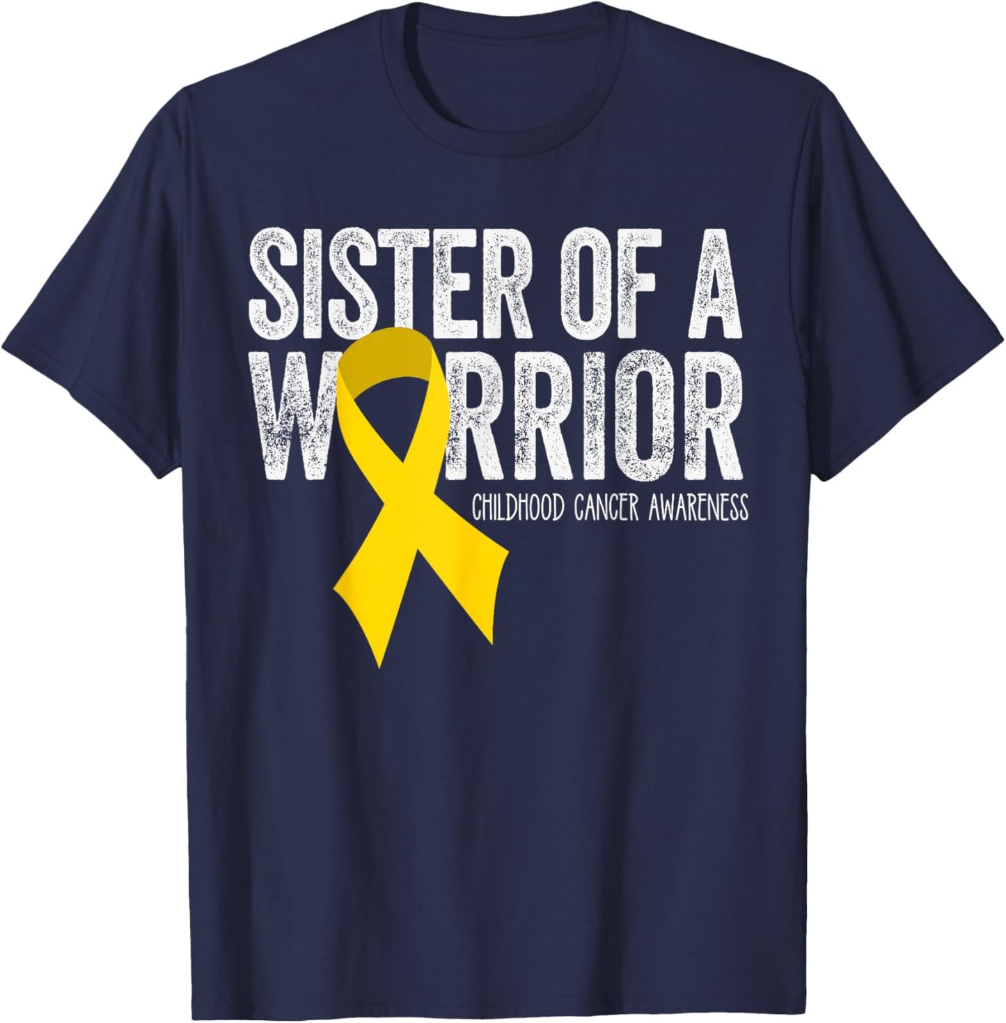 Sister of a Warrior Childhood Cancer Awareness Shirt Ribbon T-Shirt - T-Shirt | Navy