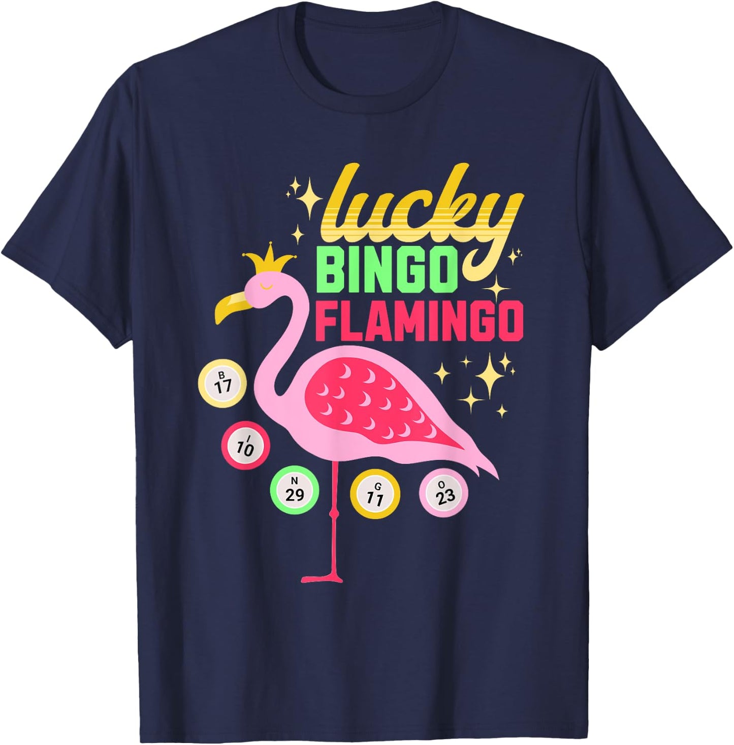 Bingo Lucky Flamingo Funny Bingo Player Lover Grandma Women T-Shirt - T-Shirt | Navy