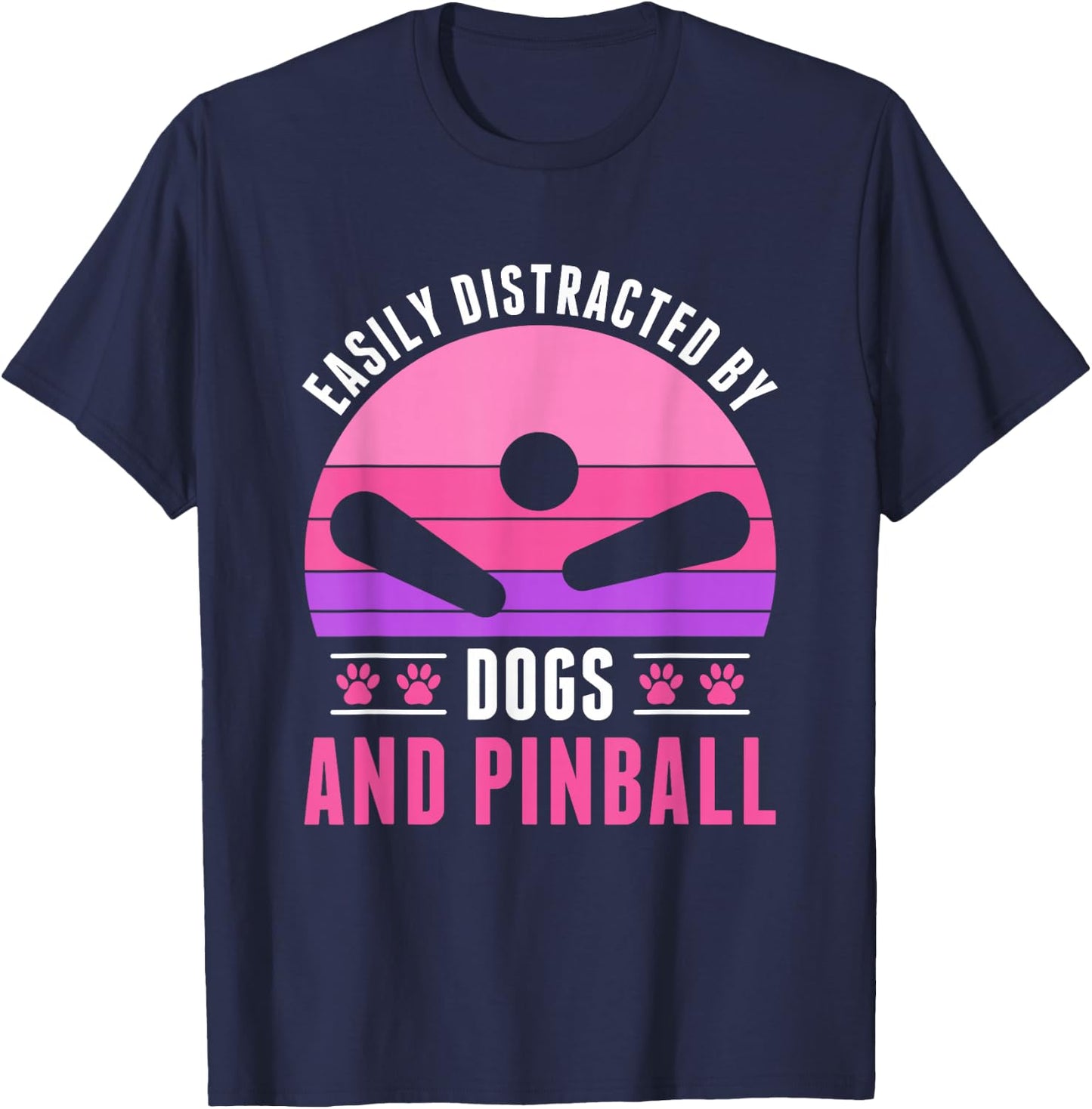 Easily Distracted by Pinball and Dogs Pinball Women Girls T-Shirt - T-Shirt | Navy