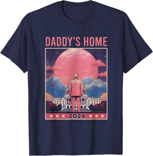 Daddy's Home, Trump 2024, Republican Gifts , Small, Black T-Shirt - T-Shirt | Navy