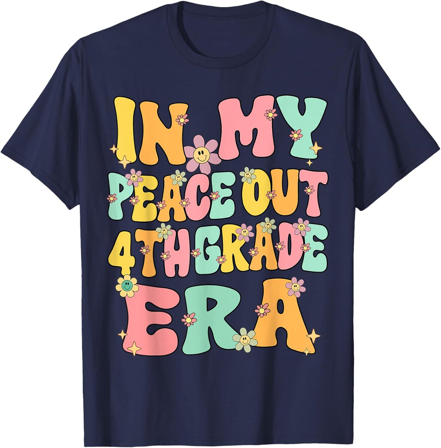 In My Peace Out 4th Grade Era Groovy Last Day Of 4th Grade T-Shirt - T-Shirt | Navy