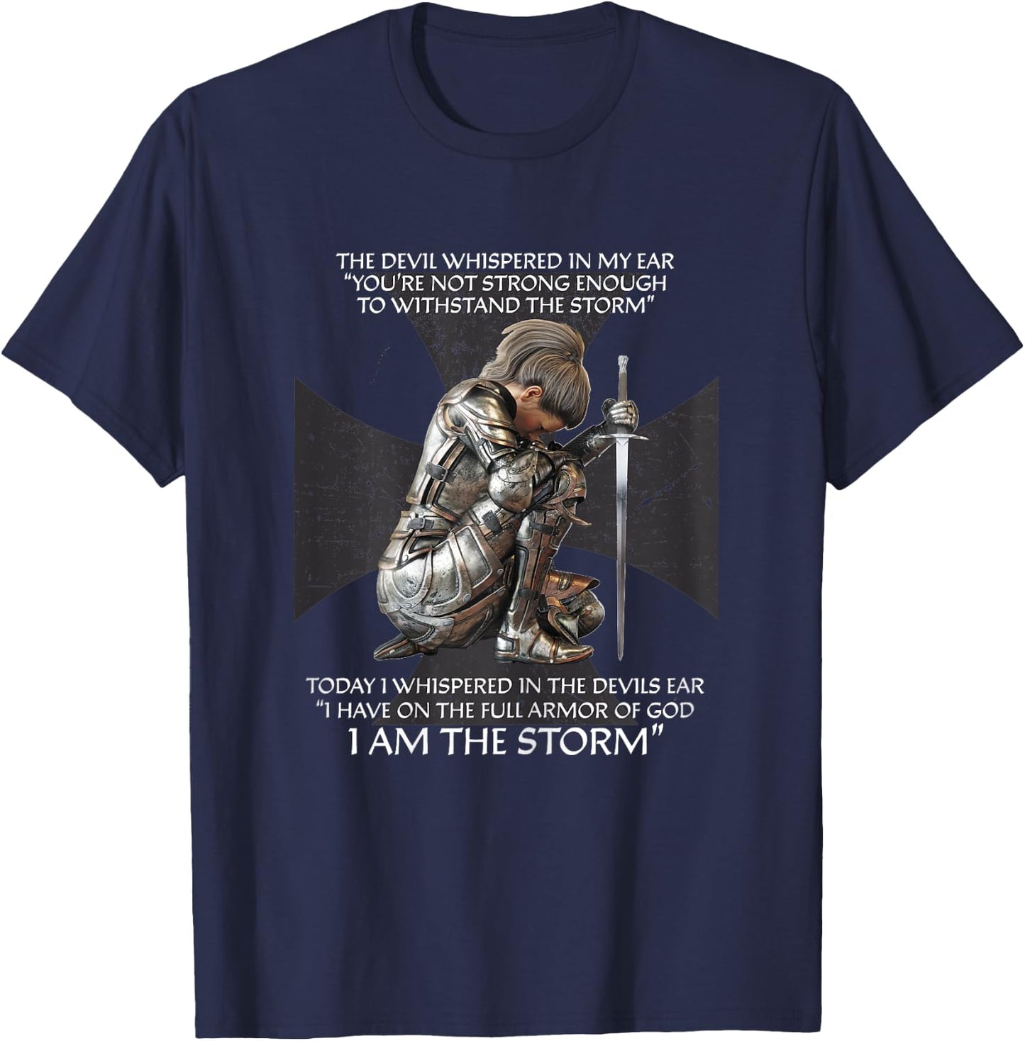 Distressed I Am The Storm Armor of God Christian Graphic T-Shirt - T-Shirt | Navy