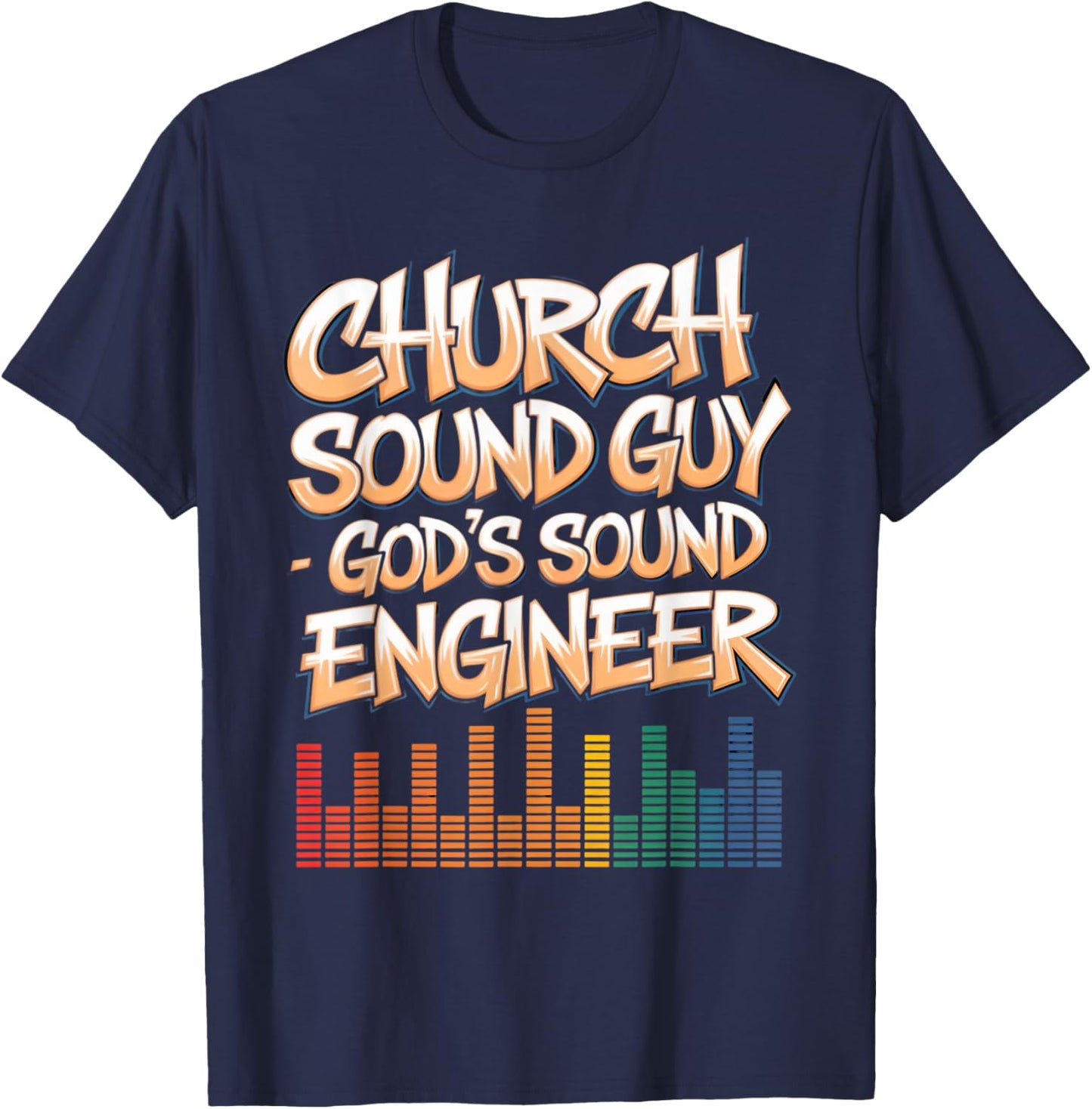 Church Sound Guy Recording Technician Church Sound Engineer T-Shirt - T-Shirt | Navy