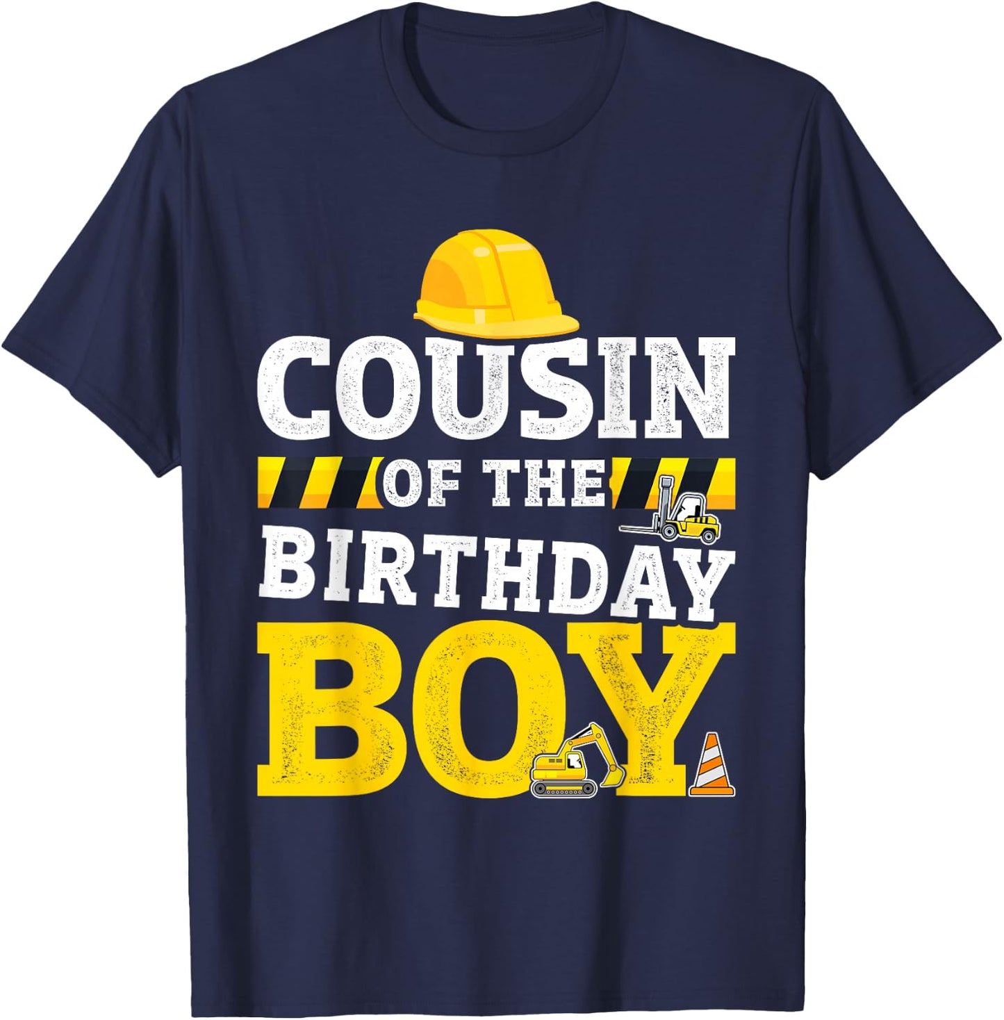 Cousin of birthday boy matching family construction party T-Shirt - T-Shirt | Navy