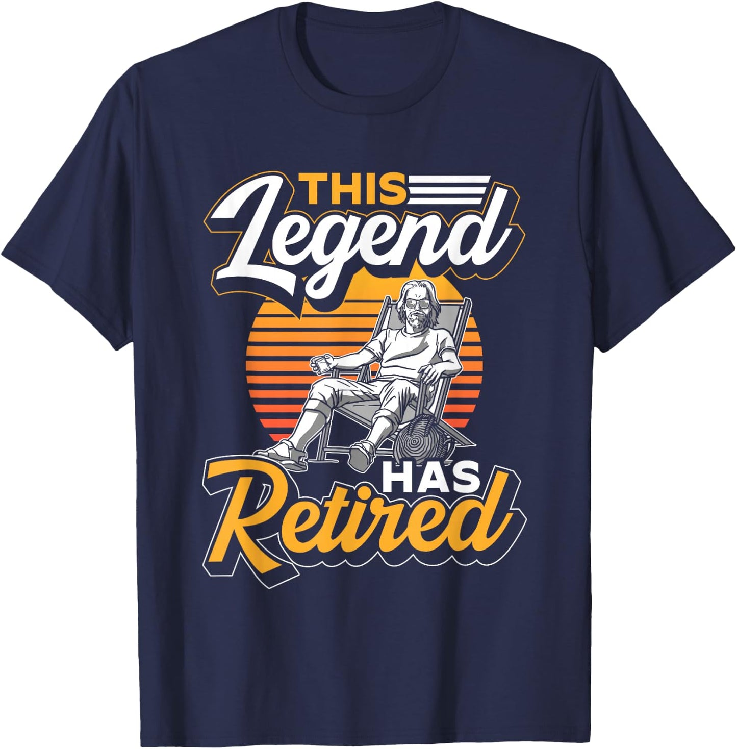 This Legend Has Retired Pensioner Retiree Retirement T-Shirt - T-Shirt | Navy
