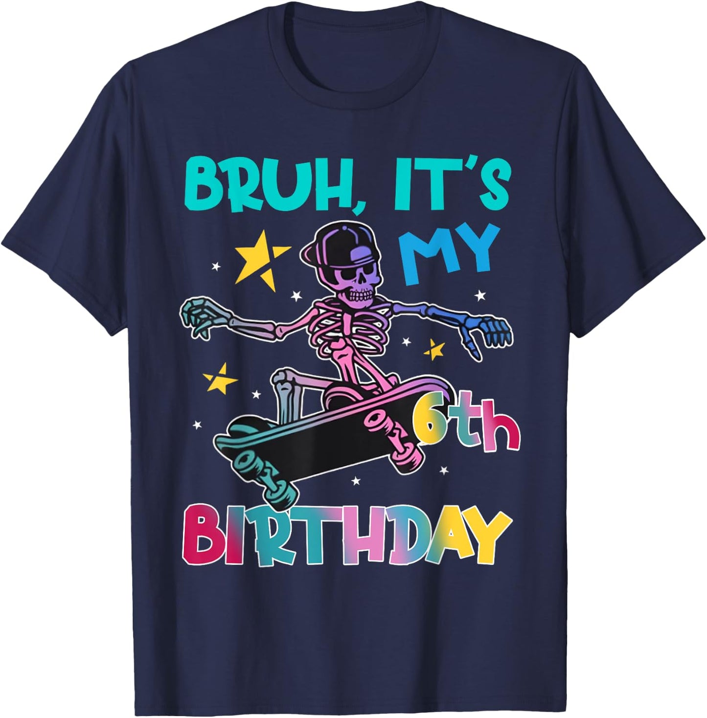 6th Birthday Skeleton Skateboard Skater Boys Kids 6 Year Old T-Shirt - T-Shirt | Navy
