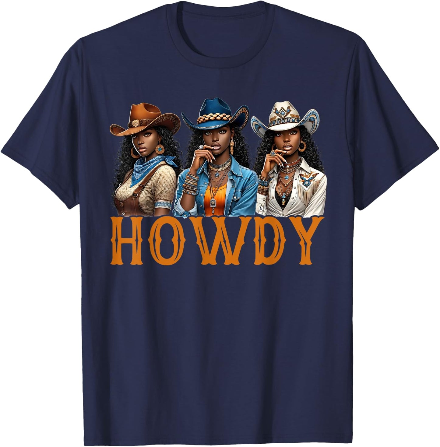 Howdy Western Rodeo Melanin Black Cowgirl African American T-Shirt - T-Shirt | Navy