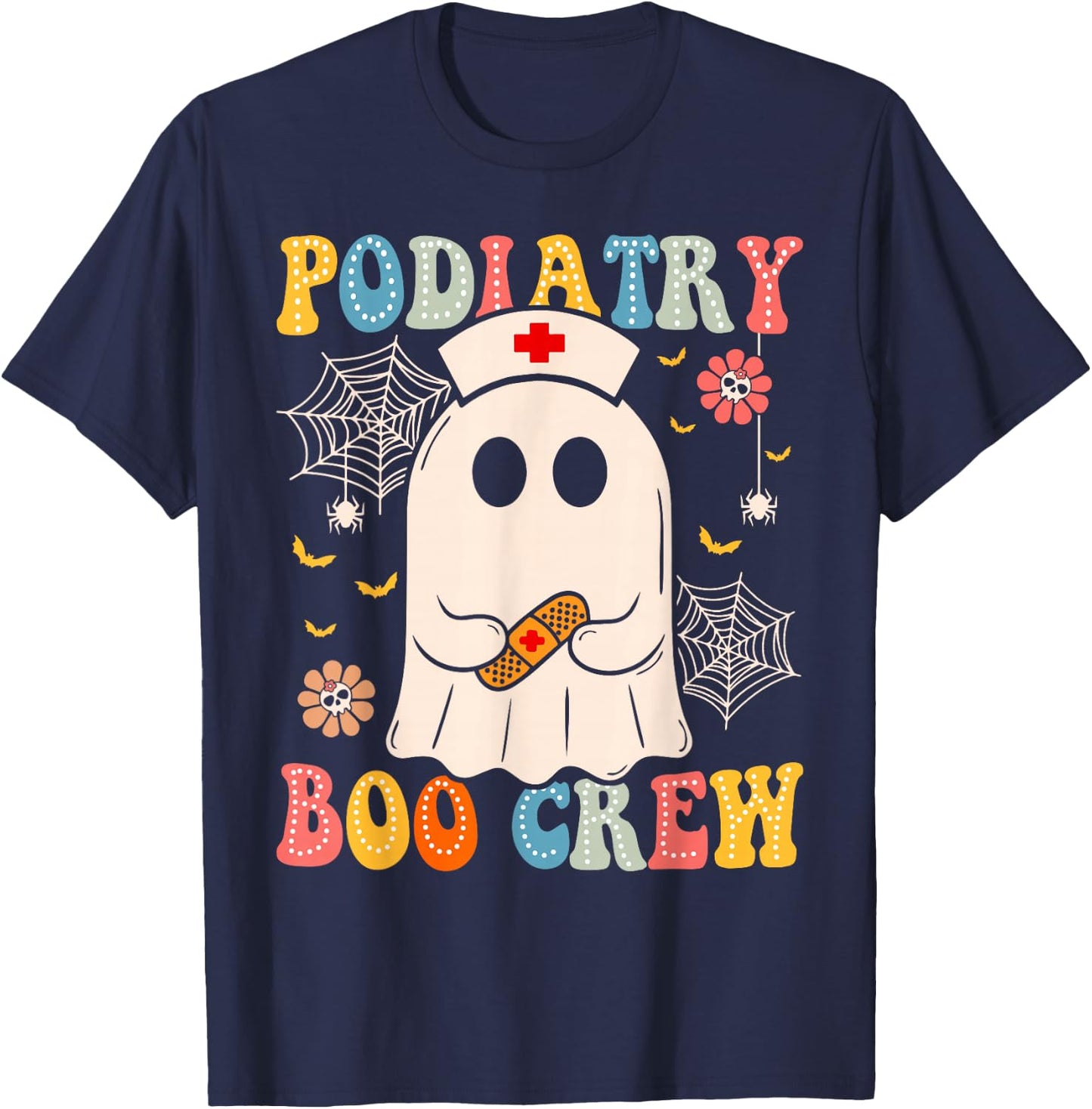 Groovy Podiatry Boo Crew Nurse Funny Ghost Halloween Nurse T-Shirt - T-Shirt | Navy