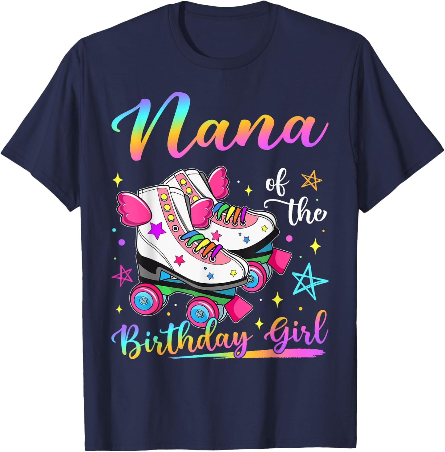 Nana Of The Birthday Girl Rolling Skate Family Matching T-Shirt - T-Shirt | Navy